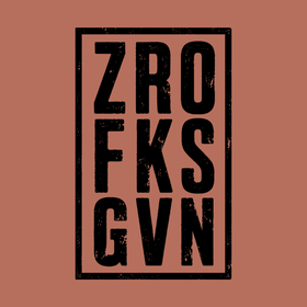 Zro Fks Gvn